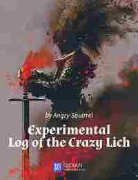 THE EXPERIMENTAL LOG OF THE CRAZY LICH